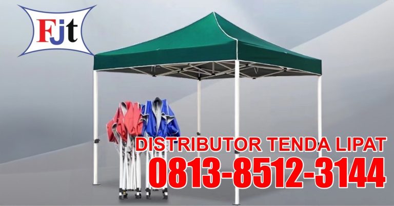 Fajar Jaya Tenda Sebagai Distributor Tenda Terlengkap